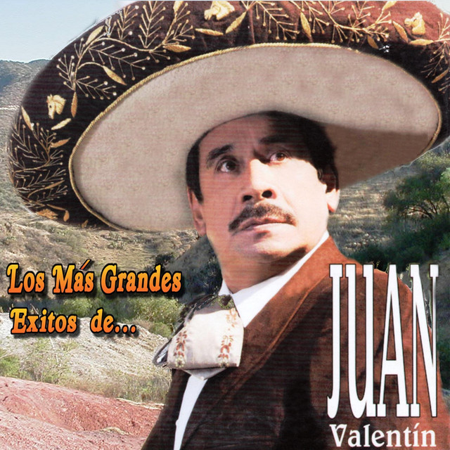 Los Más Grandes Exitos de Juan Valentin cover art