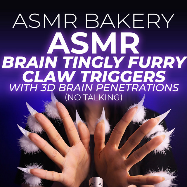 ASMR Brain Tingly Furry Claw Triggers with 3D Brain Penetrations (No Talking) cover art