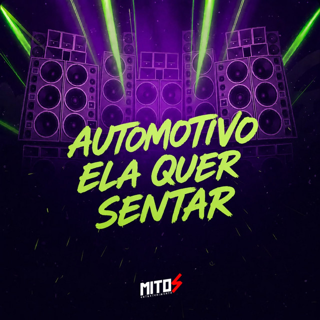 Automotivo Ela Quer Sentar
