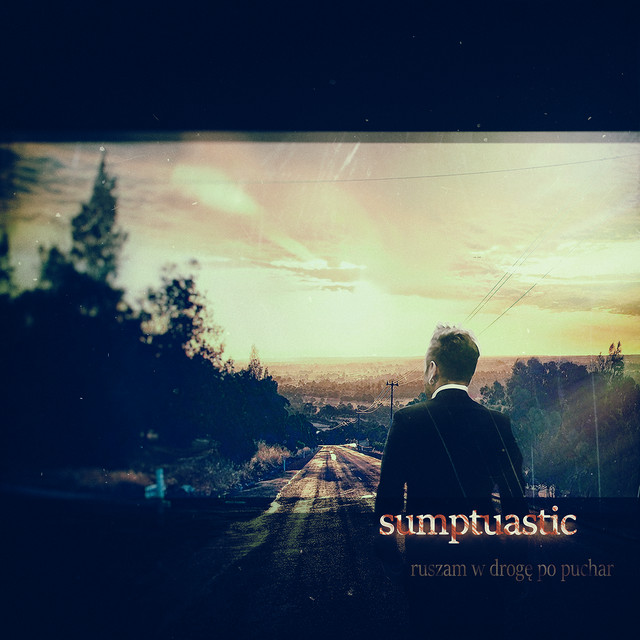 Ruszam w drogę po puchar - Single by Sumptuastic | Spotify