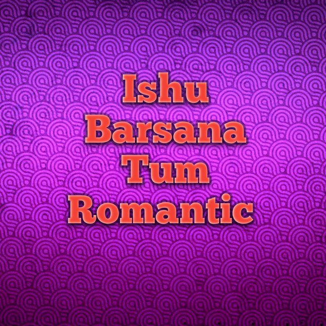 Ishq Barsana Tum