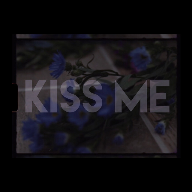 Kiss Me cover