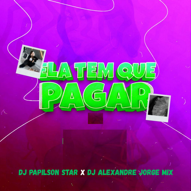 Ela Tem Que Pagar