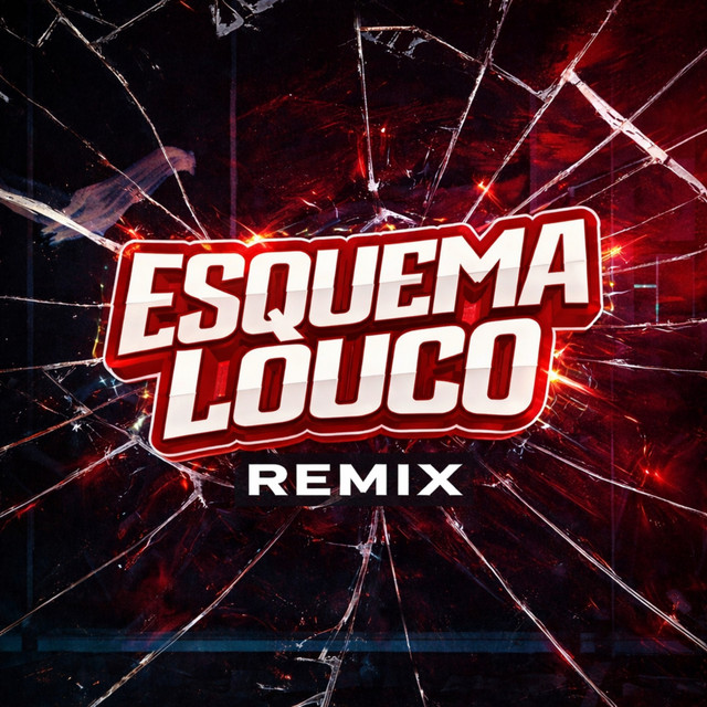 Esquema Louco (Remix)