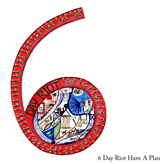 6 Day Riot Have A Plan cover art