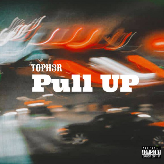 Pull Up - Single by Toph3r | Spotify