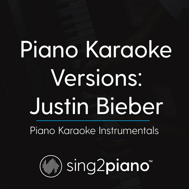 Piano Karaoke Versions: Justin Bieber cover art