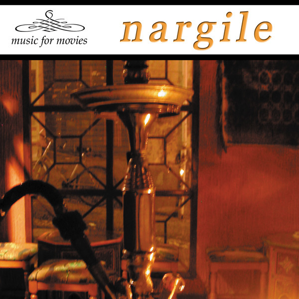 Nargile - Music For Movies cover art