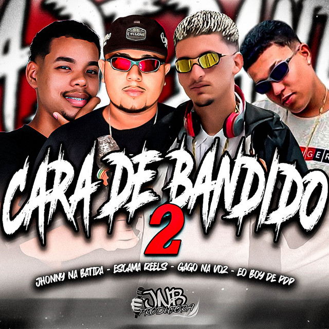 Cara de Bandido 2