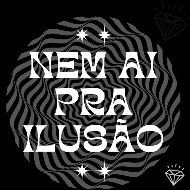 Nem Ai pra Ilusão