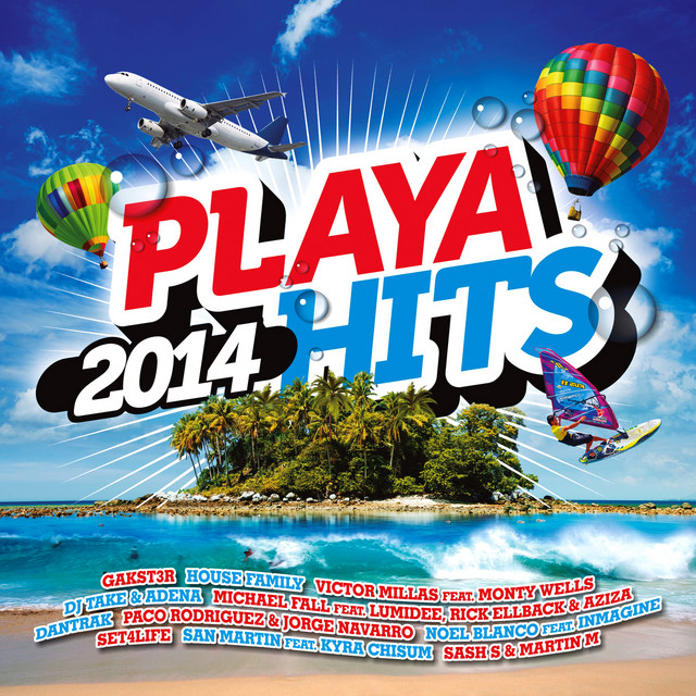 Playa Hits 2014 - Compilation by Various Artists | Spotify