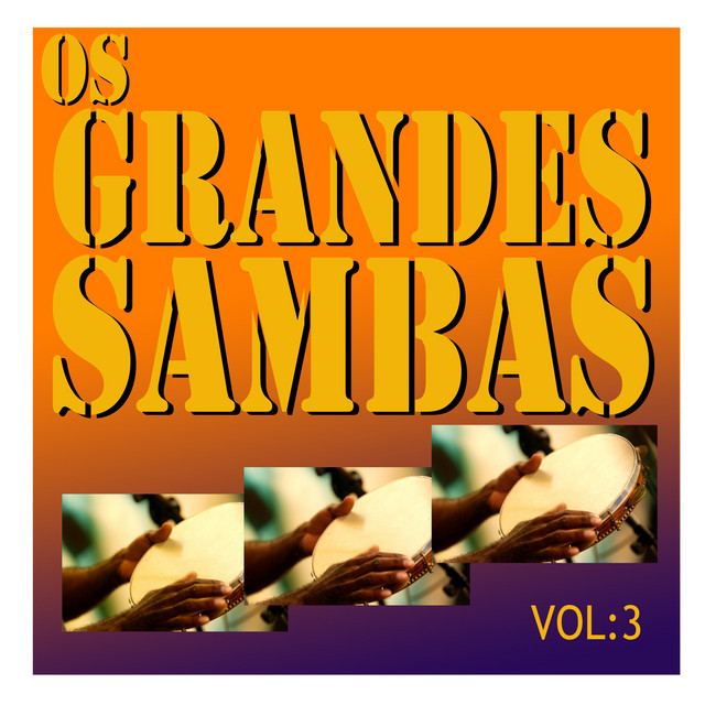 Os Grandes Sambas, Vol: 3 cover