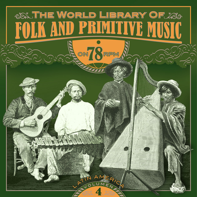 The World Library of Folk and Primitive Music on 78 Rpm Vol. 4