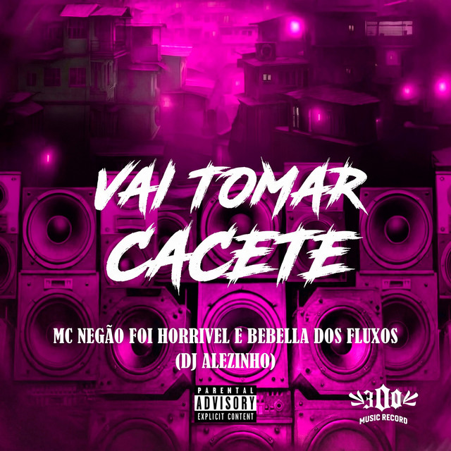 VAI TOMAR CACETE
