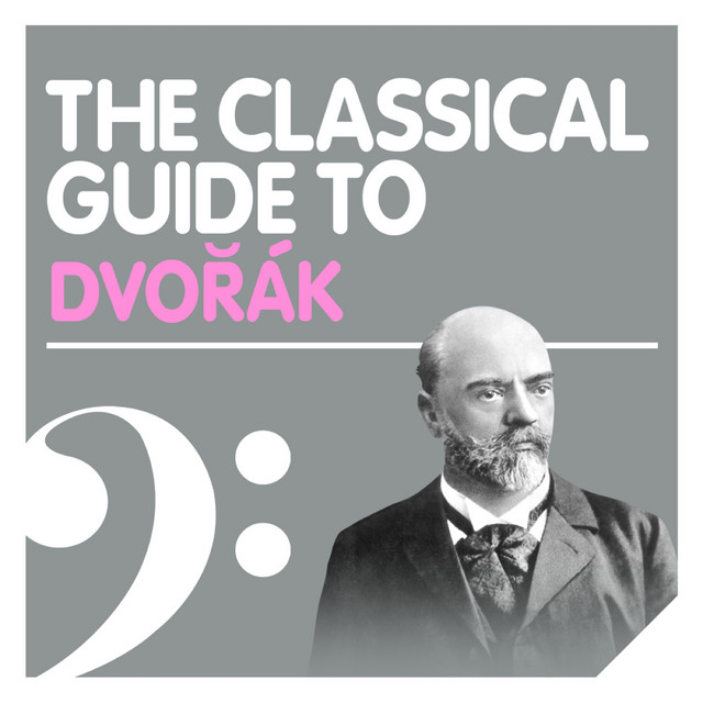 The Classical Guide to Dvorák cover