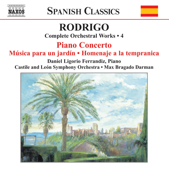 Rodrigo: Piano Concerto / Musica Para Un Jardin (Complete Orchestral Works, Vol. 4) cover art