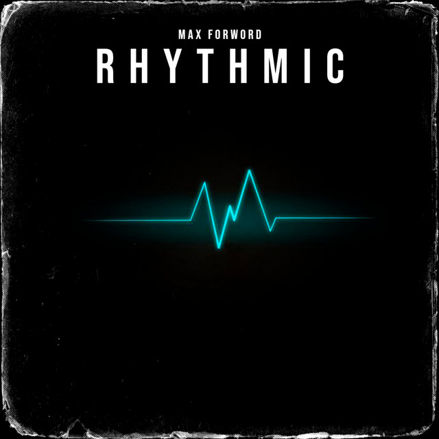 Rhythmic - Single by Max Forword | Spotify
