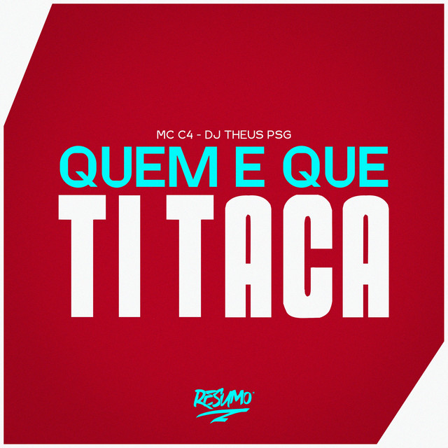 Quem é Que Ti Taca