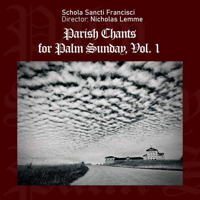 Обкладинка Traditional — Parish Chants for Palm Sunday, Vol. 1