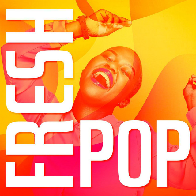 Fresh Pop - Compilation by Various Artists | Spotify