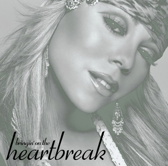 MARIAH CAREY bringin' heartbreak マライア Bringin' On The Heartbreak - Mainstream Version - song and lyrics
