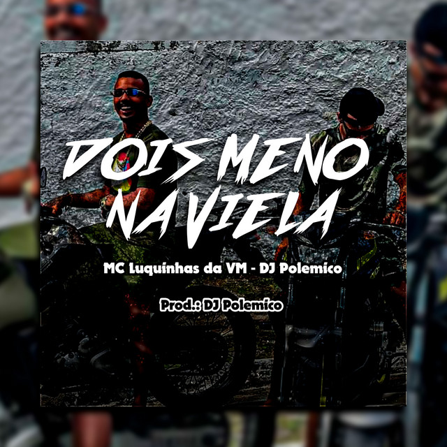 DOIS MENO NA VIELA