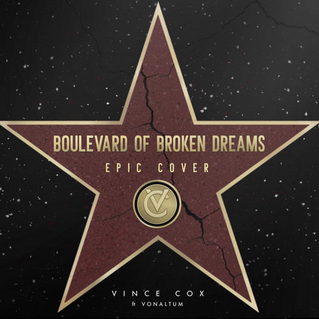 Boulevard of Broken Dreams