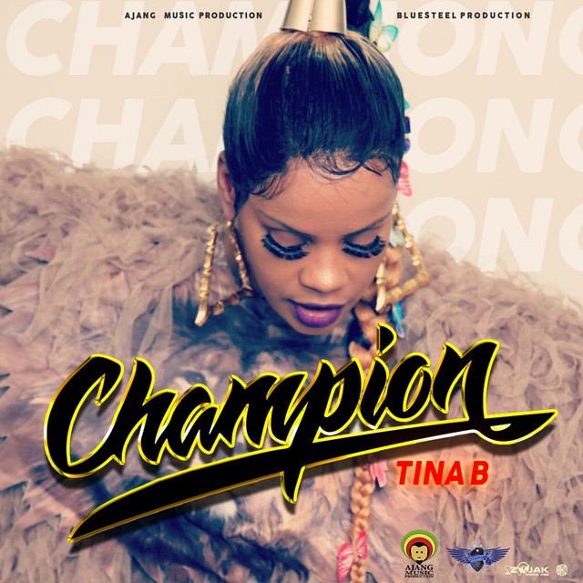 Champion - Single by Tina B | Spotify