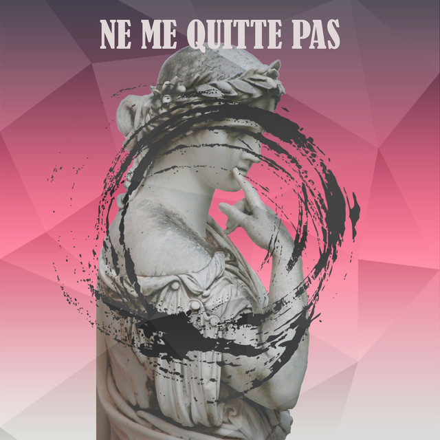 Ne Me Quitte Pas