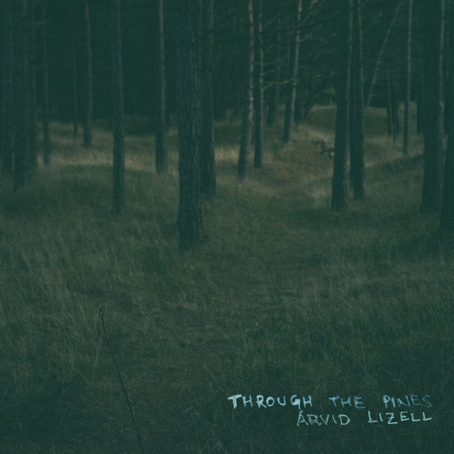 Through the Pines