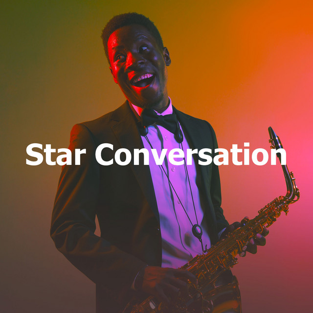 Star Conversation - Album by Smooth Jazz All Stars | Spotify