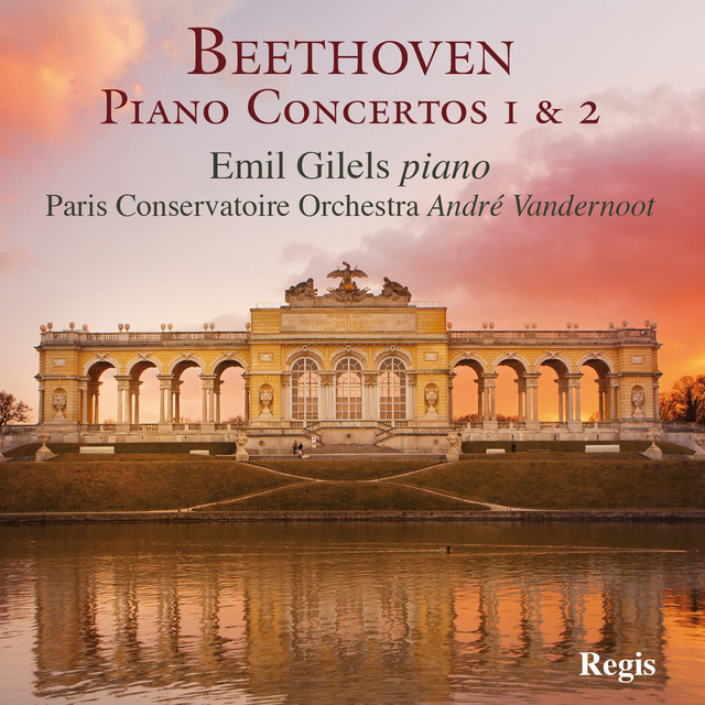 Обкладинка Emil Gilels — Beethoven: Piano Concerto Nos. 1 & 2