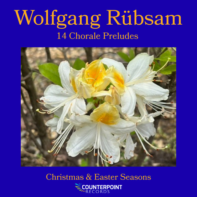 Wolfgang Rübsam: 14 Chorale Preludes