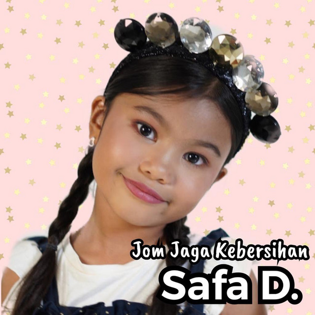 Jom Jaga Kebersihan - Single by Safa D | Spotify