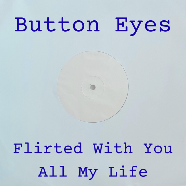 Flirted With You All My Life cover