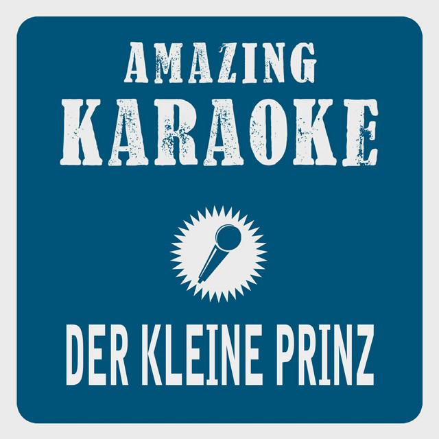Der kleine Prinz (Ein Engel, der Sehnsucht heißt) [Karaoke Version] - Originally Performed By Bernd Clüver