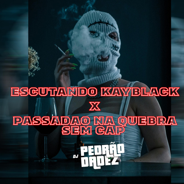 ESCUTANDO KAYBLACK vs PASSADAO NA QUEBRA SEM CAP A TENERA ACELERA ...