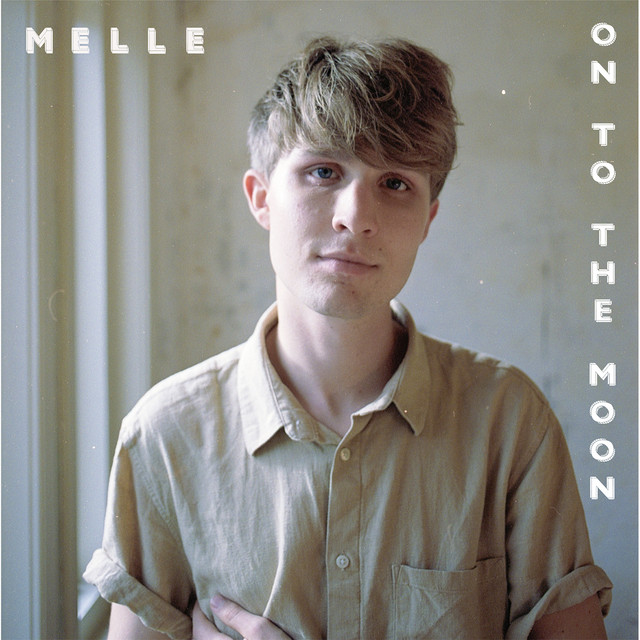 On To The Moon - Single by Melle | Spotify