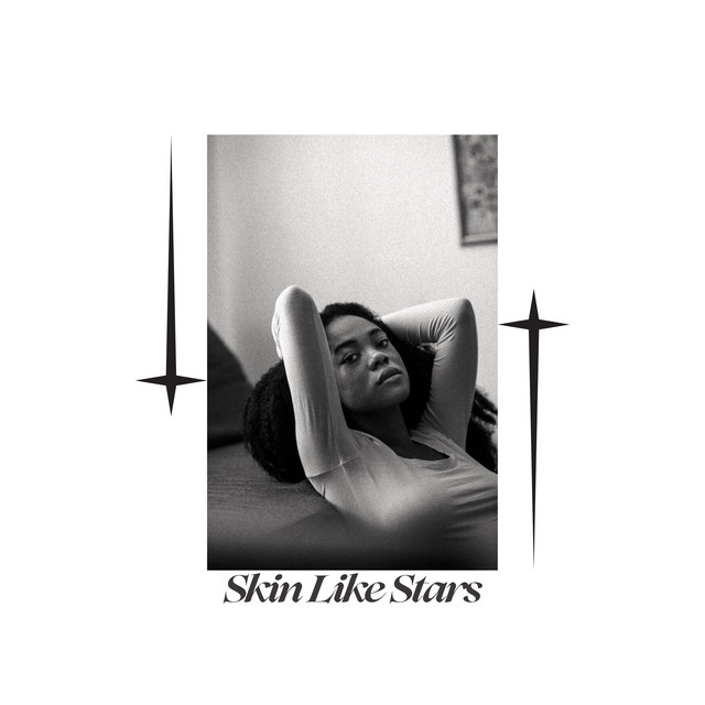 Skin Like Stars: Roots and Radiance
