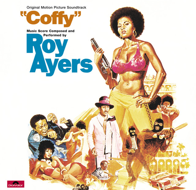 Coffy Is The Color - From The "Coffy" Soundtrack