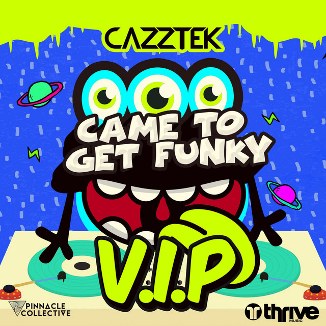 Came To Get Funky - VIP album art