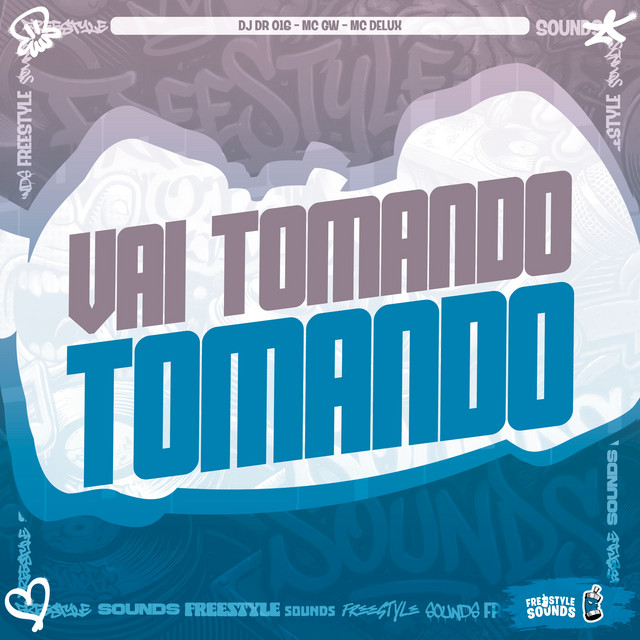 Vai Tomando Tomando