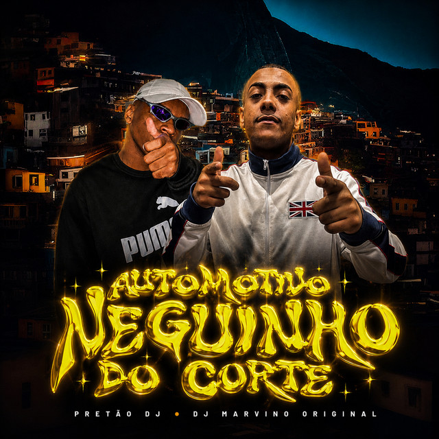 Automotivo do Neguinho do Corte