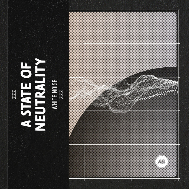 zZz A State of Neutrality White Noise zZz - Album by Study Music ...