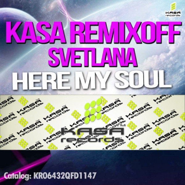 Обкладинка Kasa Remixoff — Here My Soul