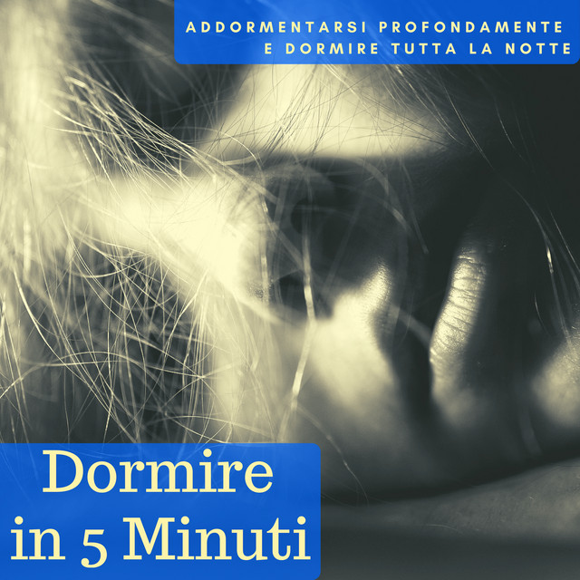 Dormire in 5 Minuti - Canzoni da 5 Minuti cover art