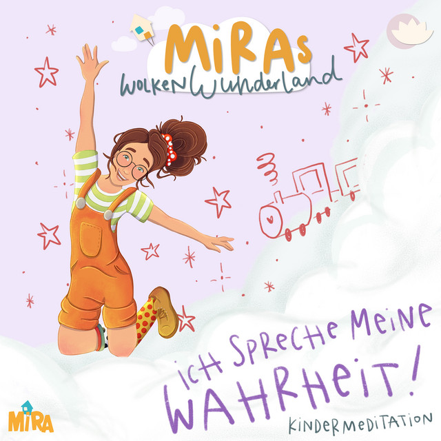 Kindermeditation: Ich spreche meine Wahrheit! MiRAs Wolkenwunderland