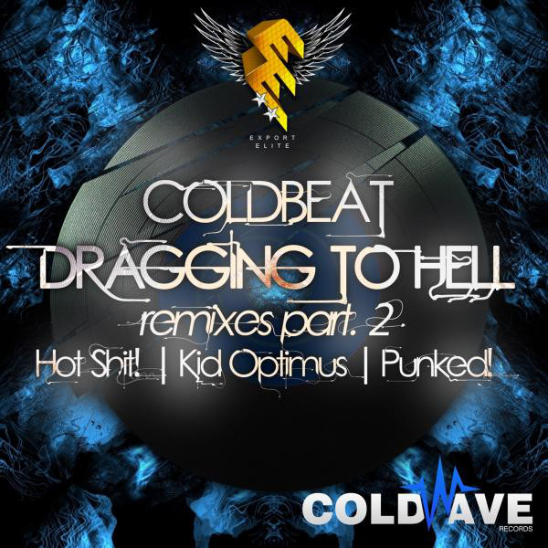 Dragging To Hell - Hot Shit! Remix cover art