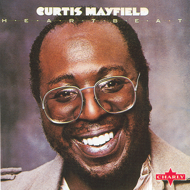 Heartbeat - Original - song and lyrics by Curtis Mayfield | Spotify