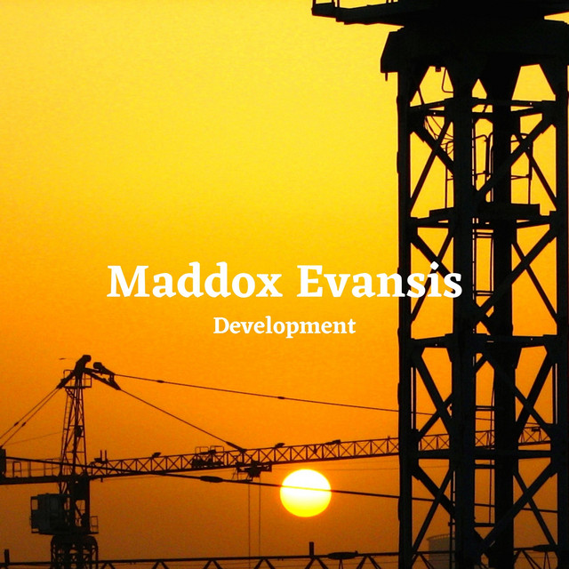 Development - EP by Maddox Evansis | Spotify